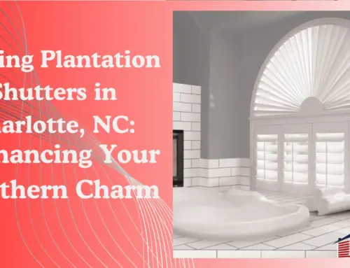 Finding Plantation Shutters in Charlotte, NC: Enhancing Your Southern Charm