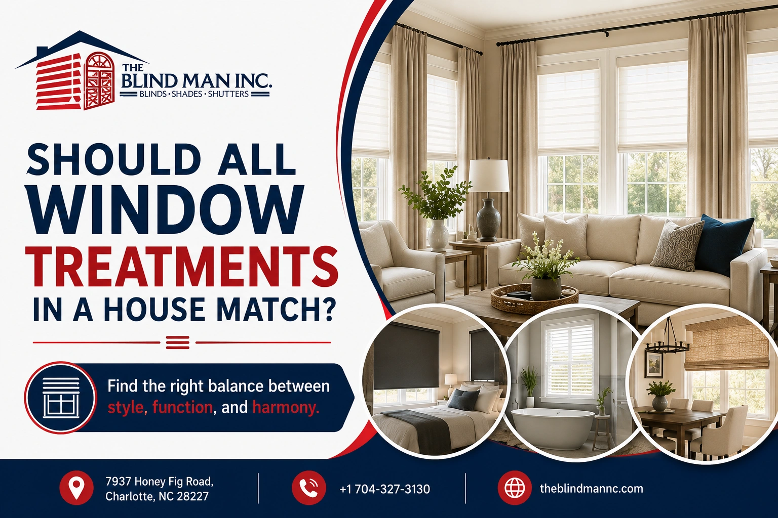 Should all window treatments in a house match