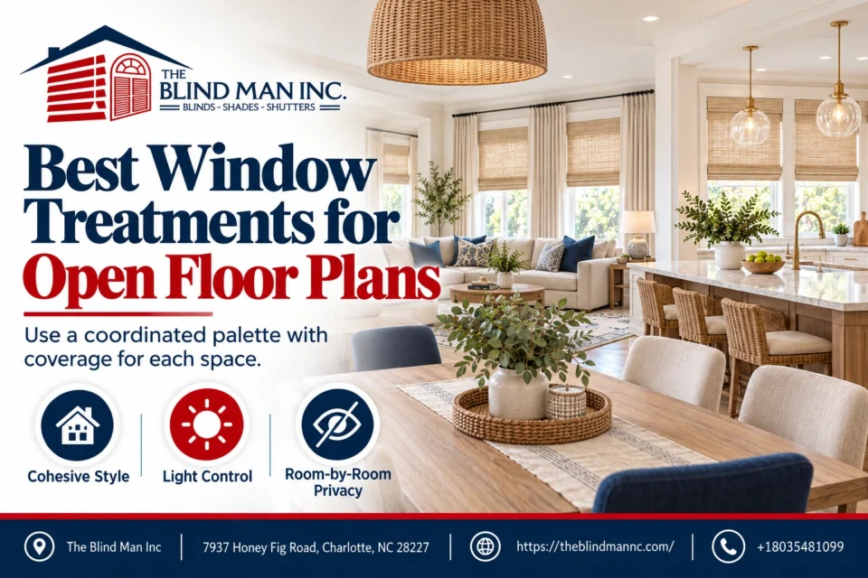 Best Window Treatments for Open Floor Plans