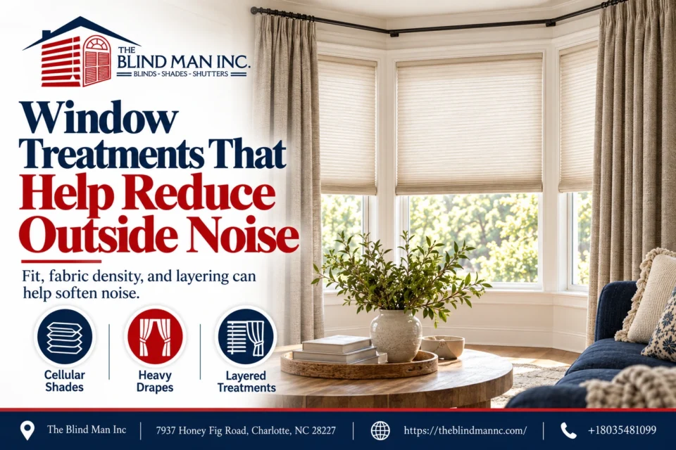 Window Treatments That Help Reduce Outside Noise